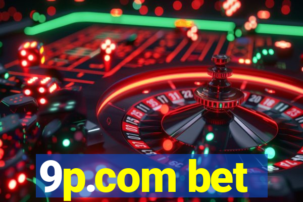 9p.com bet